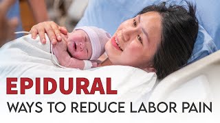 Epidural Reducing Pain During Childbirth  Alternatives  Stanford [upl. by Modla]