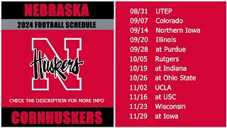 2024 Nebraska Cornhuskers Football Schedule [upl. by Einial]