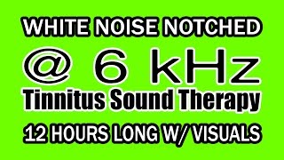 White Noise  Notch Filtered at 6 kHz for Tinnitus Therapy w Visuals [upl. by Rusticus]