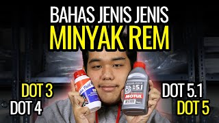 Bahas JenisJenis Minyak Rem  Dot 3 Dot 4 Dot 5 Dot51 [upl. by Jonah910]