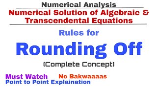 1 Rounding Off  Complete Concept  Numerical Methods  Numerical Analysis [upl. by Riha592]