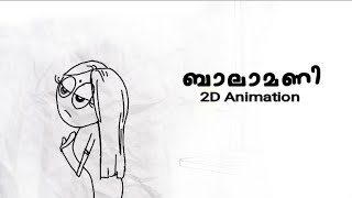 ബാലാമണി 2021  malayalam 2d animation  nandanam  flipaclip [upl. by Tessil]