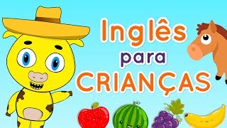 Inglês para crianças  Inglês Infantil [upl. by Anahsirk]