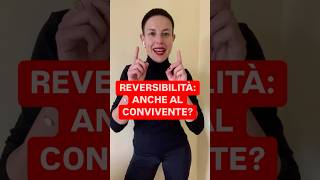 DIRITTOINPILLOLE  REVERSIBILITÀ ANCHE AL CONVIVENTE [upl. by Leahicm]