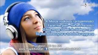 █▬█ █ ▀█▀ Magik Band  Marzena 2015 Lyrics [upl. by Notsag]