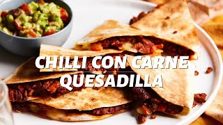 Chili Con Carne Quesadilla [upl. by Derwin]