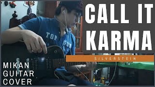 Silverstein  CALL IT KARMA Guitar Cover  Mikan ReUpload [upl. by Askwith30]