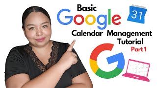 Part 1 Tutorial Basic Google Calendar for Virtual Assistants [upl. by Araem708]