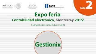 Expo Contabilidad Electrónica Gestionix [upl. by Qulllon73]