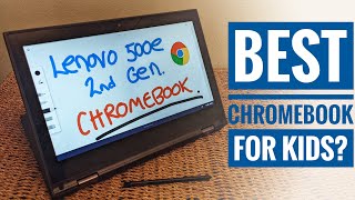 Lenovo 500e Chromebook 2nd Gen Review Great Chromebook for Kids [upl. by Aikan]