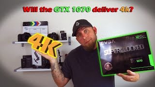 is the GTX 1070 good for 4k editing [upl. by Fiore]