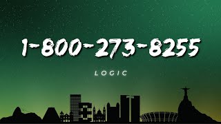 Logic  18002738255 Lyrics ft Alessia Cara amp Khalid [upl. by Areem780]