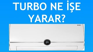 Vestel Klima Turbo Ne İşe Yarar [upl. by Fenelia]