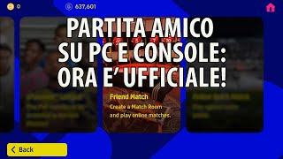 eFootball 2023 Ufficiale arrivo Partita Amico su PC e Console [upl. by Odrude]