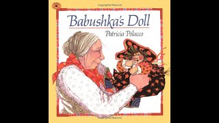 Babushka’s Doll  Read Aloud [upl. by Namlaz256]