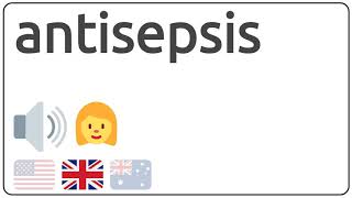 How to pronounce antisepsis in english [upl. by Macur]