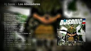 Dj Sonic – Los Abusadores  Disco Completo  Reggaeton Old School [upl. by Wrdna]