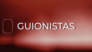 Guionistas [upl. by Atisusej]