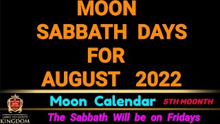 Sabbath Days for August 2022 Lunar Sabbath [upl. by Jeritah38]