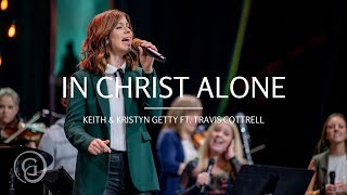 In Christ Alone Live from Sing 2021  Keith amp Kristyn Getty ft Travis Cottrell [upl. by Annekim]