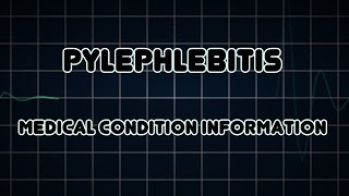 Pylephlebitis Medical Condition [upl. by Werby]