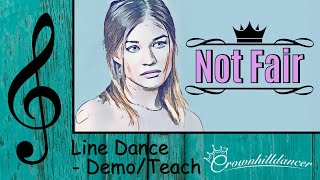 Not Fair  Line Dance [upl. by Nyluqcaj146]