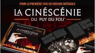 La Cinéscénie du Puy du Fou Suite  Georges Delerue [upl. by Eelrefinnej]