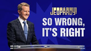 So Wrong Its Right Funniest Responses  JEOPARDY [upl. by Itnahs904]