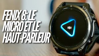 Garmin fenix 8 Le haut parleur et le micro [upl. by Ahseikram]