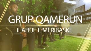 GRUP QAMERUN  Ilahije e meribaske  Studio Sebo Digital [upl. by Hteik]