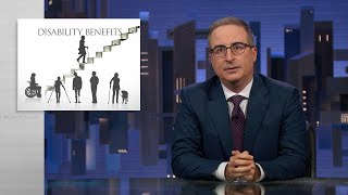 Disability Benefits Last Week Tonight with John Oliver HBO [upl. by Hermia64]