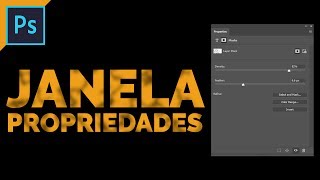 COMO USAR A JANELA PROPRIEDADES  PHOTOSHOP [upl. by Jeramie]