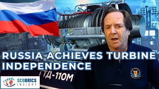 Russias Turbine Independence Changes the Energy Game [upl. by Lizette]