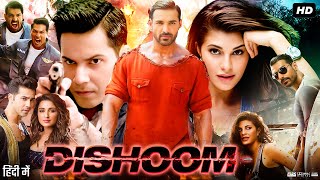 Dishoom Full Movie  John Abraham Varun Dhawan Jacqueline Fernandez Akshaye  Review amp Facts HD [upl. by Joost660]