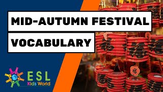 🌚Mid Autumn Festival Vocabulary  Moon Festival Celebration [upl. by Sahcnip]