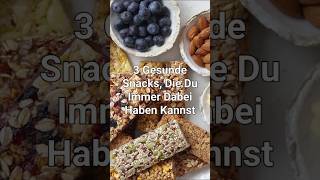 🥪3 gesunde Snacks die du immer dabei haben kannst [upl. by Mosera796]