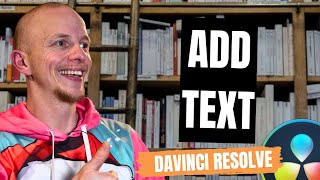 How to add text in Davinci Resolve 18 [upl. by Peters]