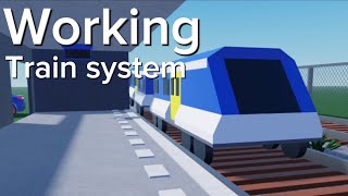 I made a working train system in Roblox studio [upl. by Eeimaj366]