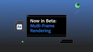 MultiFrame Rendering in After Effects Beta [upl. by Cesaria629]