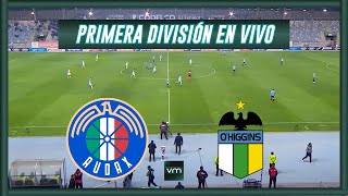 🔴AUDAX ITALIANO VS OHIGGINS🔴CAMPEONATO NACIONAL 2024🔴VMDEPORTES [upl. by Sauder65]