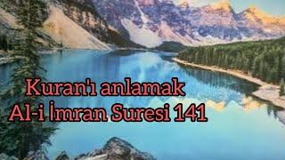 Ali imran suresi 141W 195ayetlerin tefsiri [upl. by Duwe]