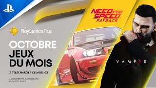 PS Plus  Octobre 2020  Need for Speed Payback et Vampyr  PS4 [upl. by Enoid]