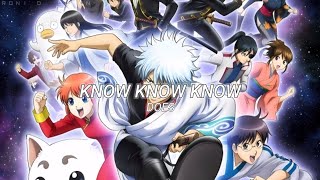 Gintama Opening 17  KNOW KNOW KNOW Lyrics [upl. by Yauqram]