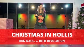 Christmas in Hollis  RunDMC  Dance Fitness Choreography  REFITREV [upl. by Iaria988]