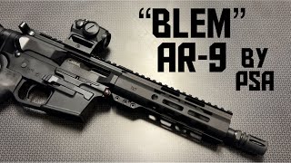 quotBlemquot PSA AR9 [upl. by Spain]