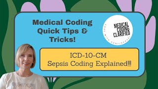 ICD10CM Sepsis Coding Explained [upl. by Ayom]