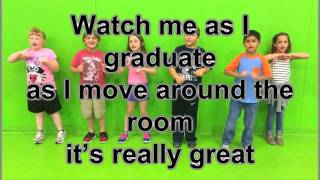 Watch Me as I Graduate Lyrics amp Movement for Kindergarten [upl. by Eldon899]