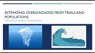 Overdiagnosis in Cancer Screening Overcoming Challenges Avoiding Mistakes MtG [upl. by Gilbertina]