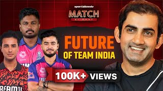 Gautam Gambhir on Sanju Samson Abhishek Sharma amp Riyan Parag  Future of Team India [upl. by Lonne329]