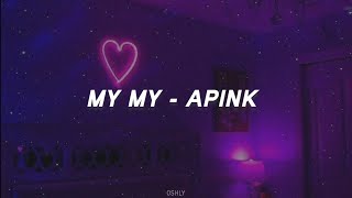 APINK  MY MY easy lyrics ♪♪ [upl. by Inele320]